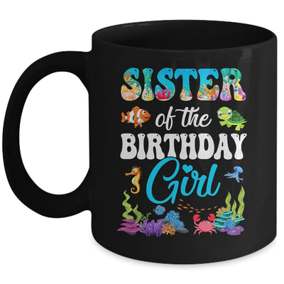 Sister Of The Birthday Girl Sea Fish Ocean Aquarium Party Mug | teecentury