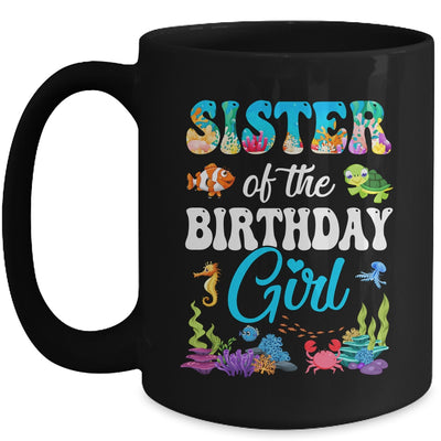 Sister Of The Birthday Girl Sea Fish Ocean Aquarium Party Mug | teecentury