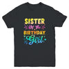Sister Of The Birthday Girl Tie Dye 1st Birthday Family Youth Shirt | teecentury