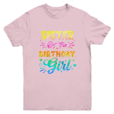 Sister Of The Birthday Girl Tie Dye 1st Birthday Family Youth Shirt | teecentury