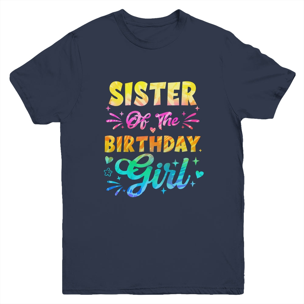 Sister Of The Birthday Girl Tie Dye 1st Birthday Family Youth Shirt | teecentury