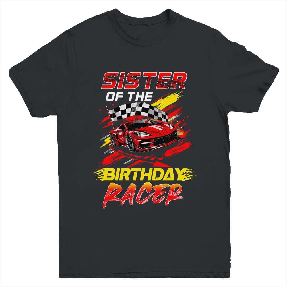 Sister Of The Birthday Racer Race Car Party Family Matching Youth Shirt | teecentury