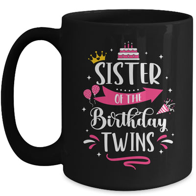 Sister Of The Birthday Twins Celebrate Twin Birthday Cute Mug | teecentury