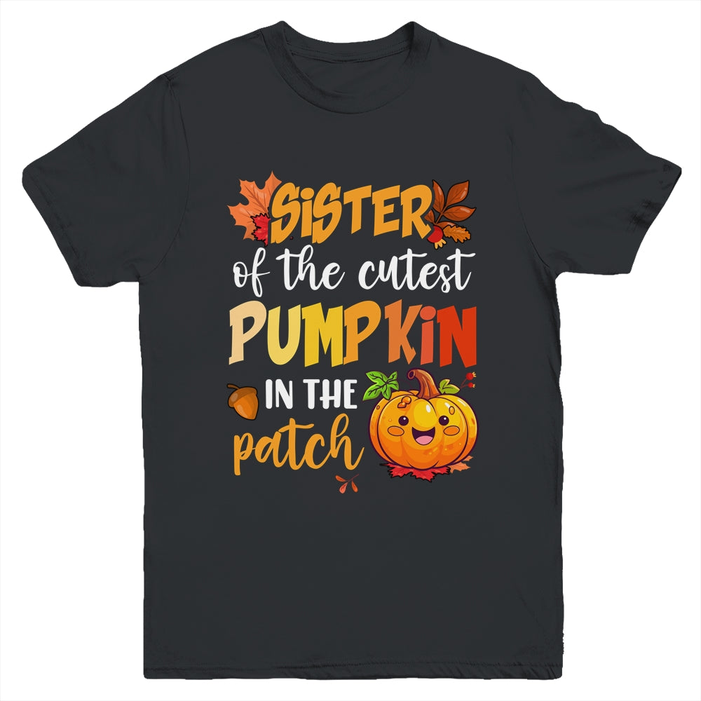 Sister Of The Cutest Pumpkin In The Patch Cute Halloween Youth Shirt | teecentury
