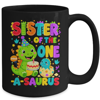 Sister Of The One-A-Saurus 1St Birthday Boy T-Rex Dinosaur Mug | teecentury