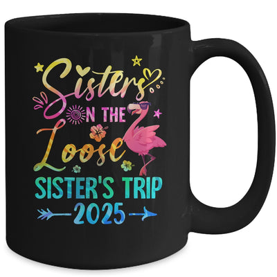 Sister On The Loose Cute Sisters Trip 2025 Weekend Flamingo Mug | teecentury