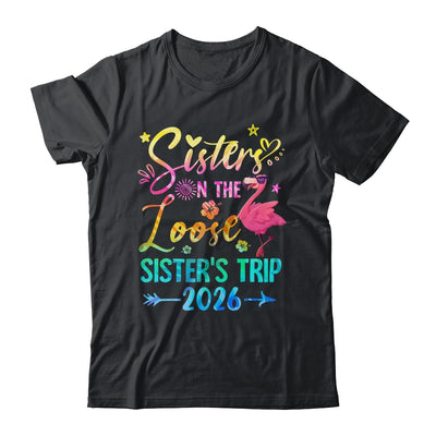 Sister On The Loose Cute Sisters Trip 2026 Weekend Flamingo Shirt & Tank Top | teecentury