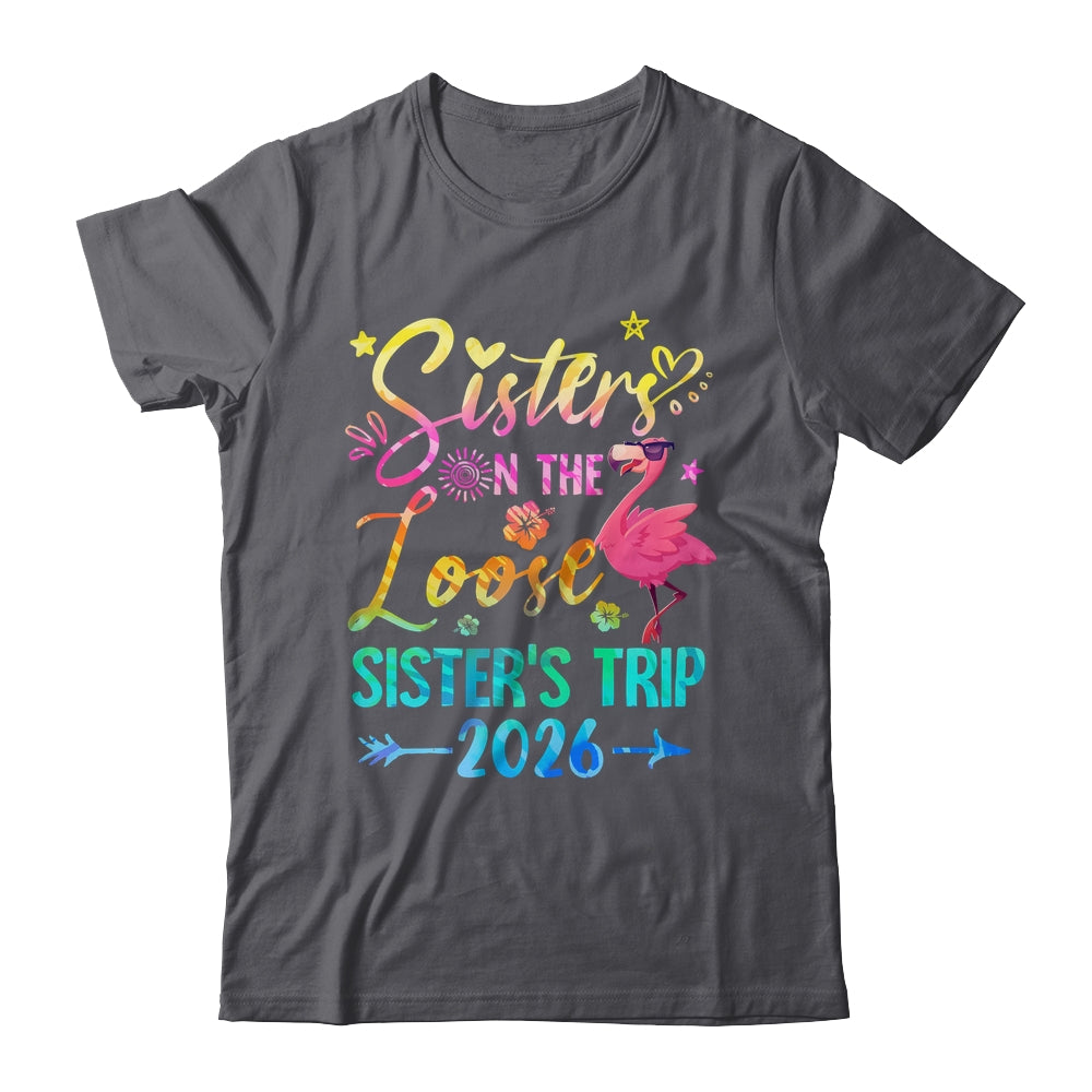 Sister On The Loose Cute Sisters Trip 2026 Weekend Flamingo Shirt & Tank Top | teecentury