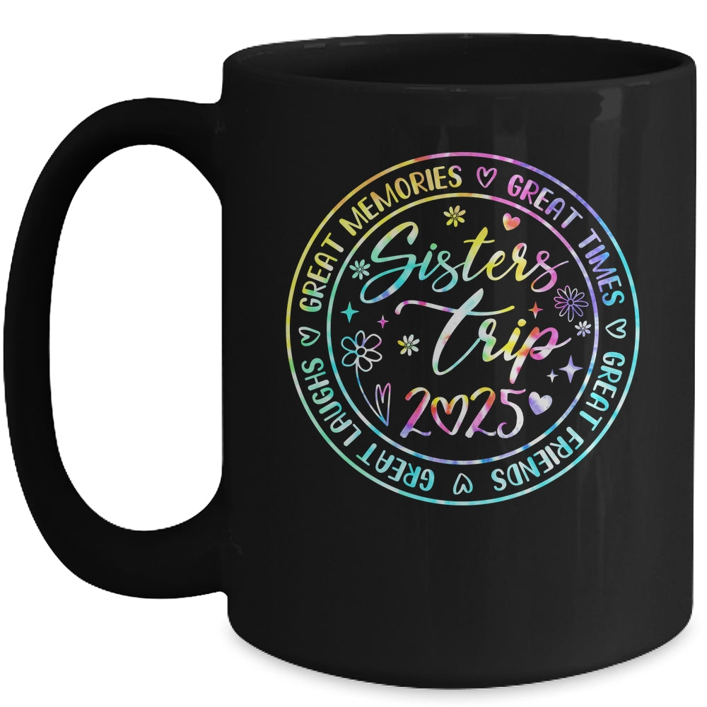 Sister Trip 2025 Womens Weekend Vacation Matching Besties Mug | teecentury