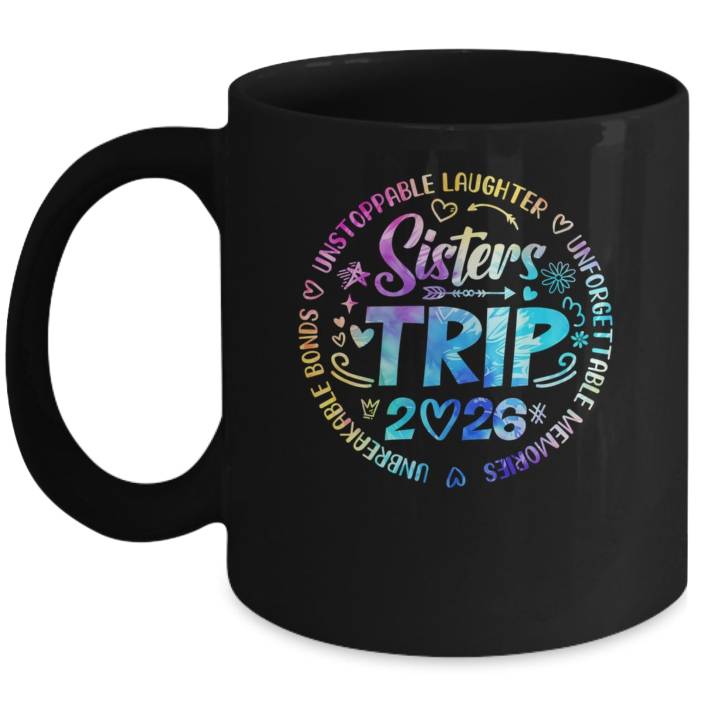 Sister Trip 2026 Friends Weekend Girls Vacation Matching Mug | teecentury