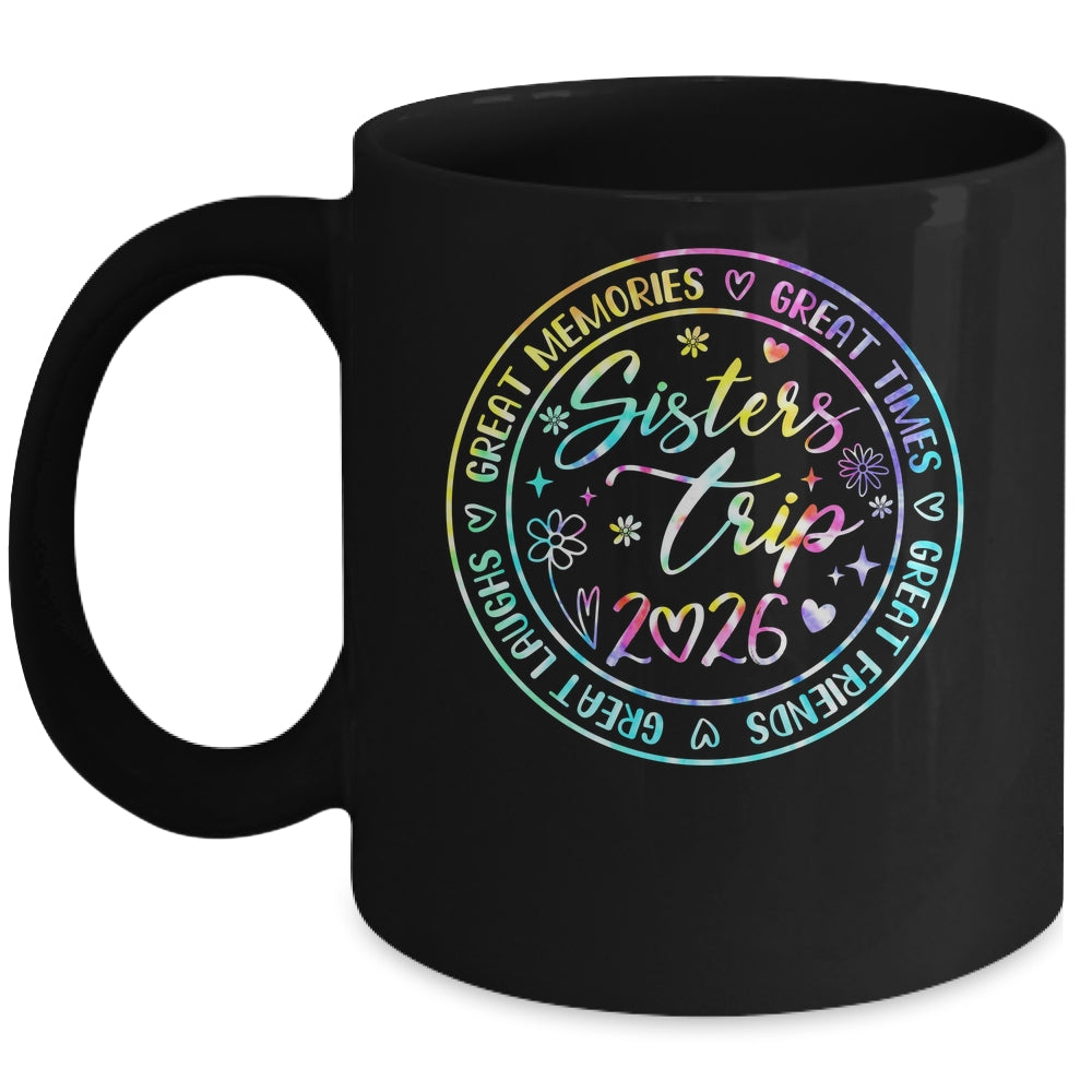 Sister Trip 2026 Womens Weekend Vacation Matching Besties Mug | teecentury