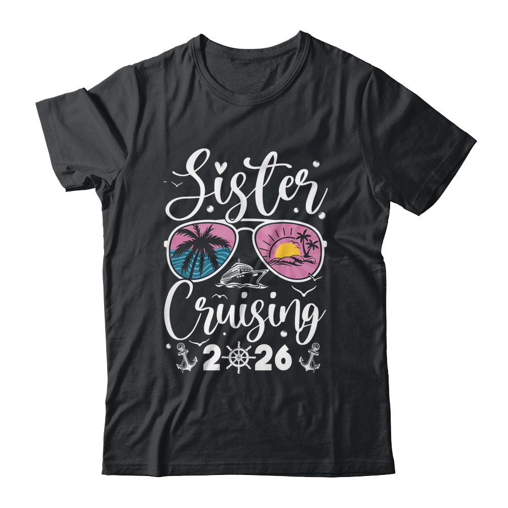 Sisters Cruise 2026 Sister Cruising Vacation Trip Women Girl Shirt & Tank Top | teecentury