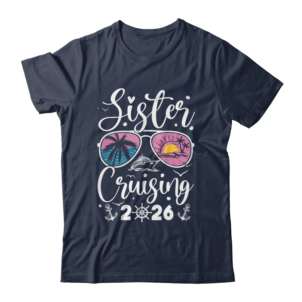 Sisters Cruise 2026 Sister Cruising Vacation Trip Women Girl Shirt & Tank Top | teecentury