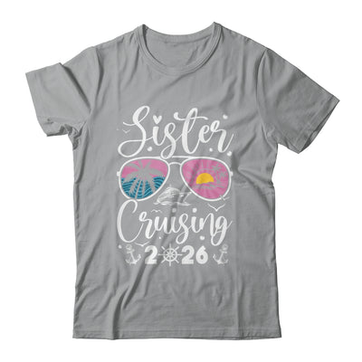 Sisters Cruise 2026 Sister Cruising Vacation Trip Women Girl Shirt & Tank Top | teecentury