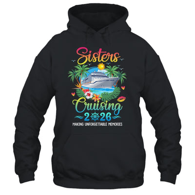 Sisters Cruising 2026 Making Memories Sisters Cruise Trip Shirt & Tank Top | teecentury