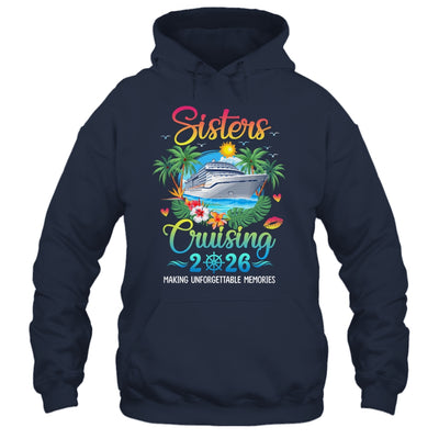 Sisters Cruising 2026 Making Memories Sisters Cruise Trip Shirt & Tank Top | teecentury