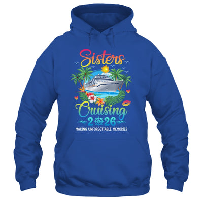 Sisters Cruising 2026 Making Memories Sisters Cruise Trip Shirt & Tank Top | teecentury