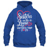 Sisters On The Loose Sisters Trip 2025 Vacation Lovers Shirt & Tank Top | teecentury