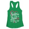 Sisters On The Loose Sisters Trip 2025 Vacation Lovers Shirt & Tank Top | teecentury