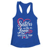 Sisters On The Loose Sisters Trip 2025 Vacation Lovers Shirt & Tank Top | teecentury
