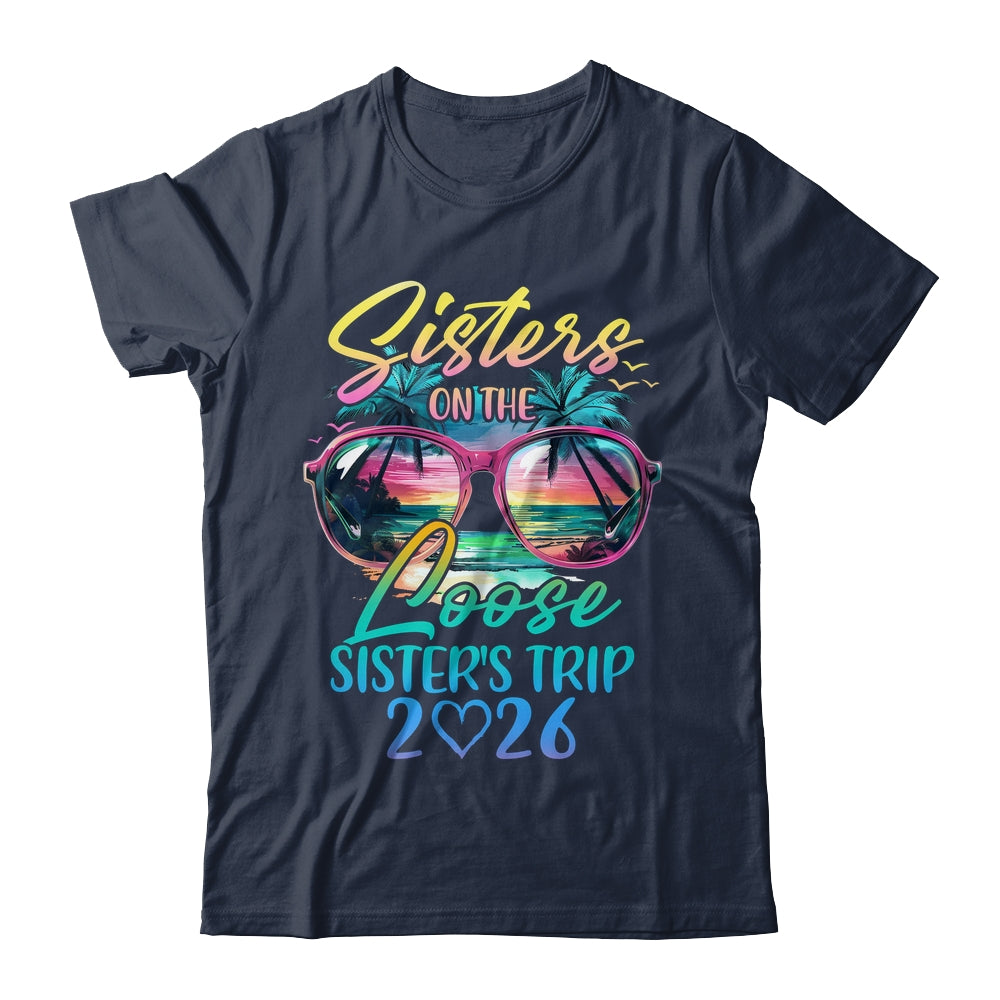 Sisters On The Loose Sisters Trip 2026 Funny Summer Vacation Shirt & Tank Top | teecentury