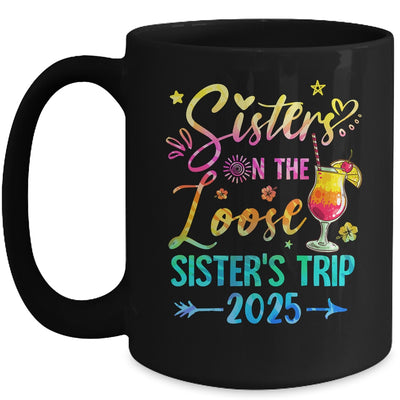 Sisters On The Loose Tie Dye Sister's Weekend Trip 2025 Mug | teecentury