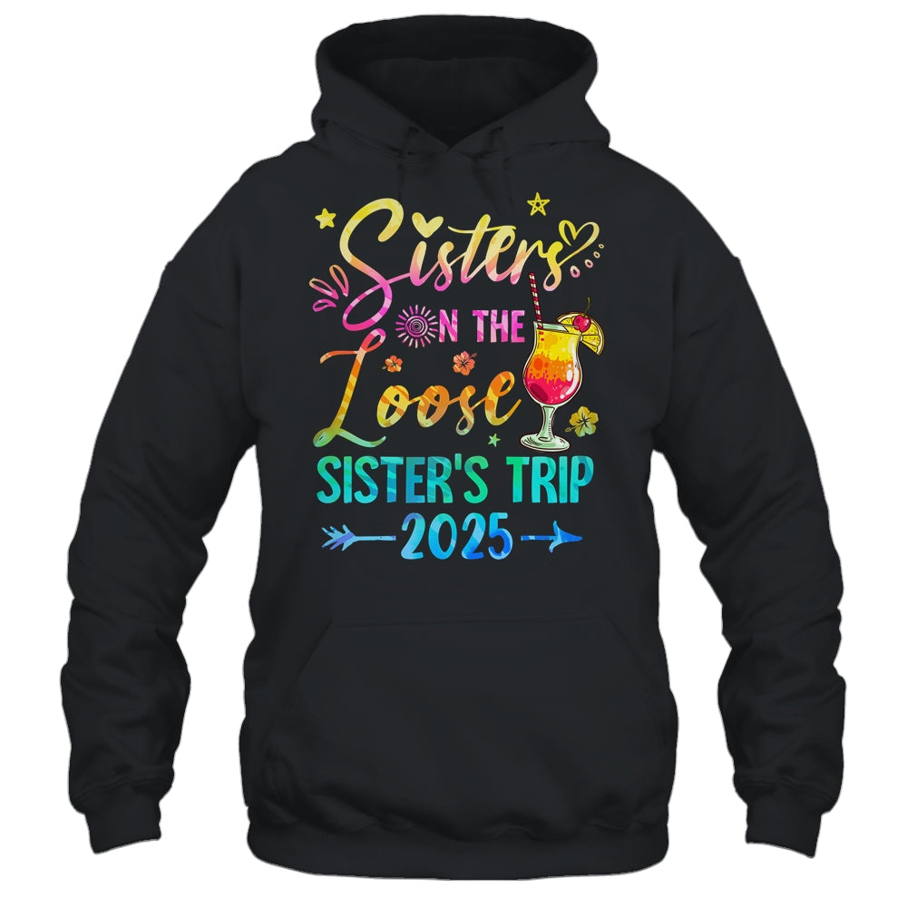 Sisters On The Loose Tie Dye Sister's Weekend Trip 2025 Shirt & Tank Top | teecentury