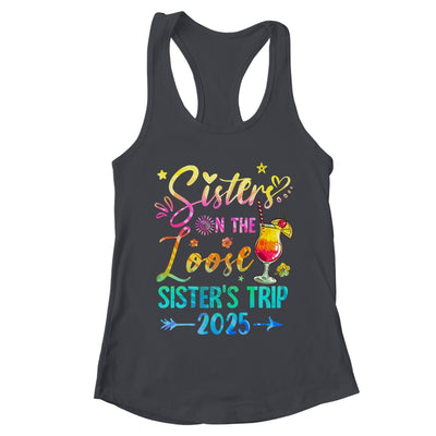 Sisters On The Loose Tie Dye Sister's Weekend Trip 2025 Shirt & Tank Top | teecentury