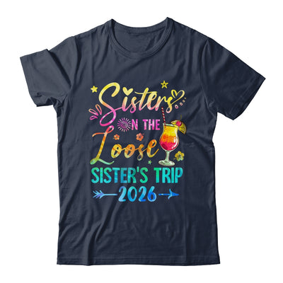 Sisters On The Loose Tie Dye Sister's Weekend Trip 2026 Shirt & Tank Top | teecentury
