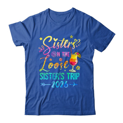 Sisters On The Loose Tie Dye Sister's Weekend Trip 2026 Shirt & Tank Top | teecentury