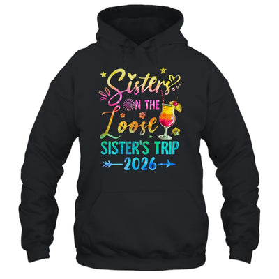 Sisters On The Loose Tie Dye Sister's Weekend Trip 2026 Shirt & Tank Top | teecentury