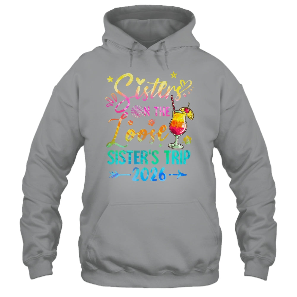 Sisters On The Loose Tie Dye Sister's Weekend Trip 2026 Shirt & Tank Top | teecentury