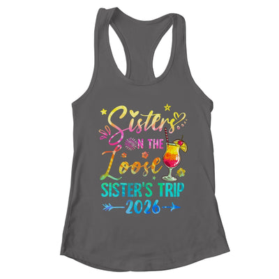 Sisters On The Loose Tie Dye Sister's Weekend Trip 2026 Shirt & Tank Top | teecentury