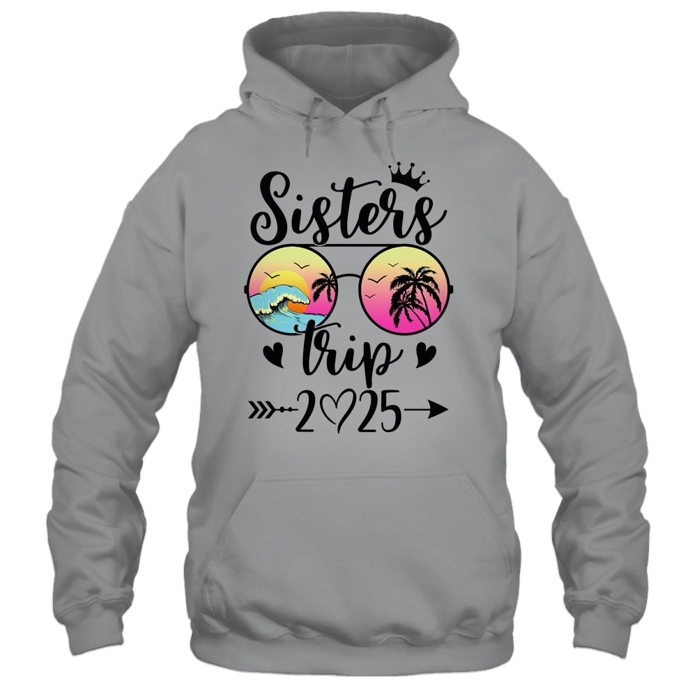 Sisters Trip 2025 Cute Girls Weekend Meeting Trip Women Shirt & Tank Top | teecentury
