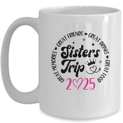 Sisters Trip 2025 Cute Girls Weekend Women Meeting Trip Mug | teecentury