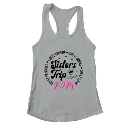 Sisters Trip 2025 Cute Girls Weekend Women Meeting Trip Shirt & Tank Top | teecentury