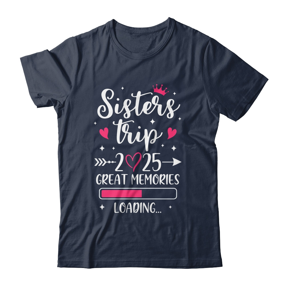 Sisters Trip 2025 Memories Vacation Travel Sisters Weekend Shirt & Tank Top | teecentury
