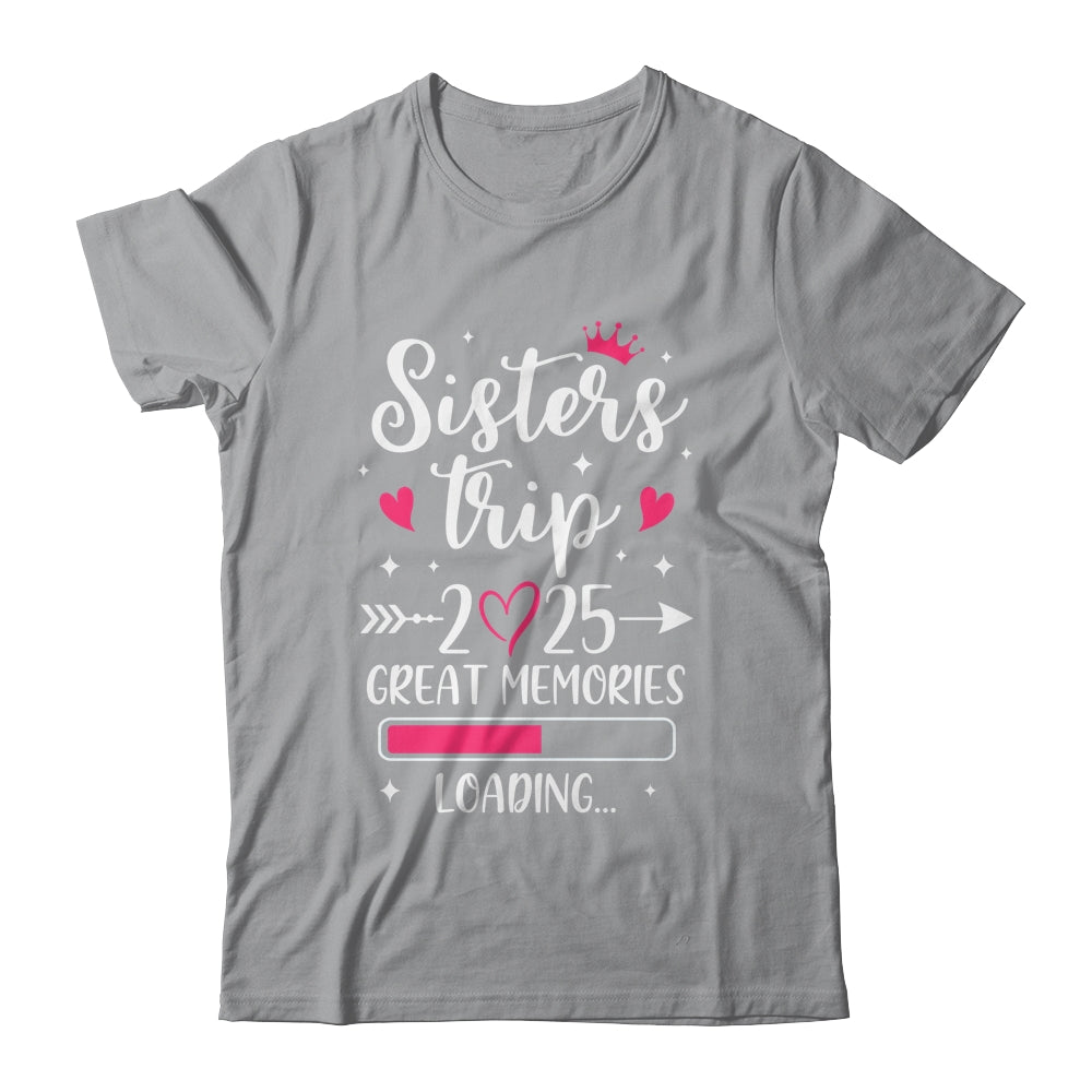 Sisters Trip 2025 Memories Vacation Travel Sisters Weekend Shirt & Tank Top | teecentury