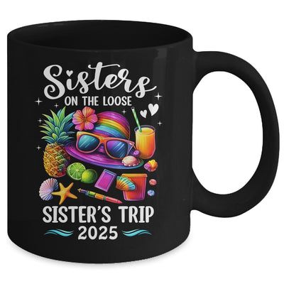 Sisters Trip 2025 Summer Cute Sister's On The Loose 2025 Mug | teecentury