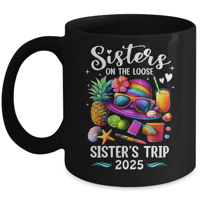 Sisters Trip 2025 Summer Cute Sister's On The Loose 2025 Mug | teecentury