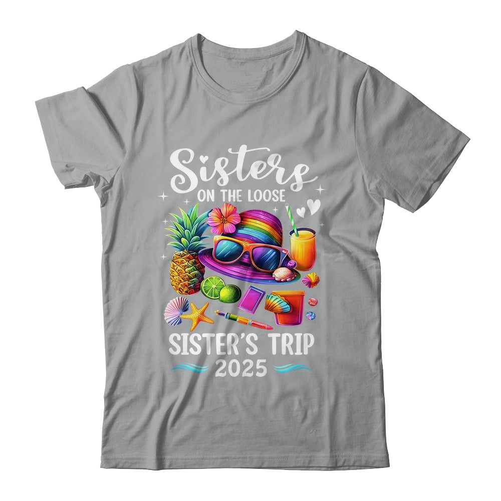 Sisters Trip 2025 Summer Cute Sister's On The Loose 2025 Shirt & Tank Top | teecentury