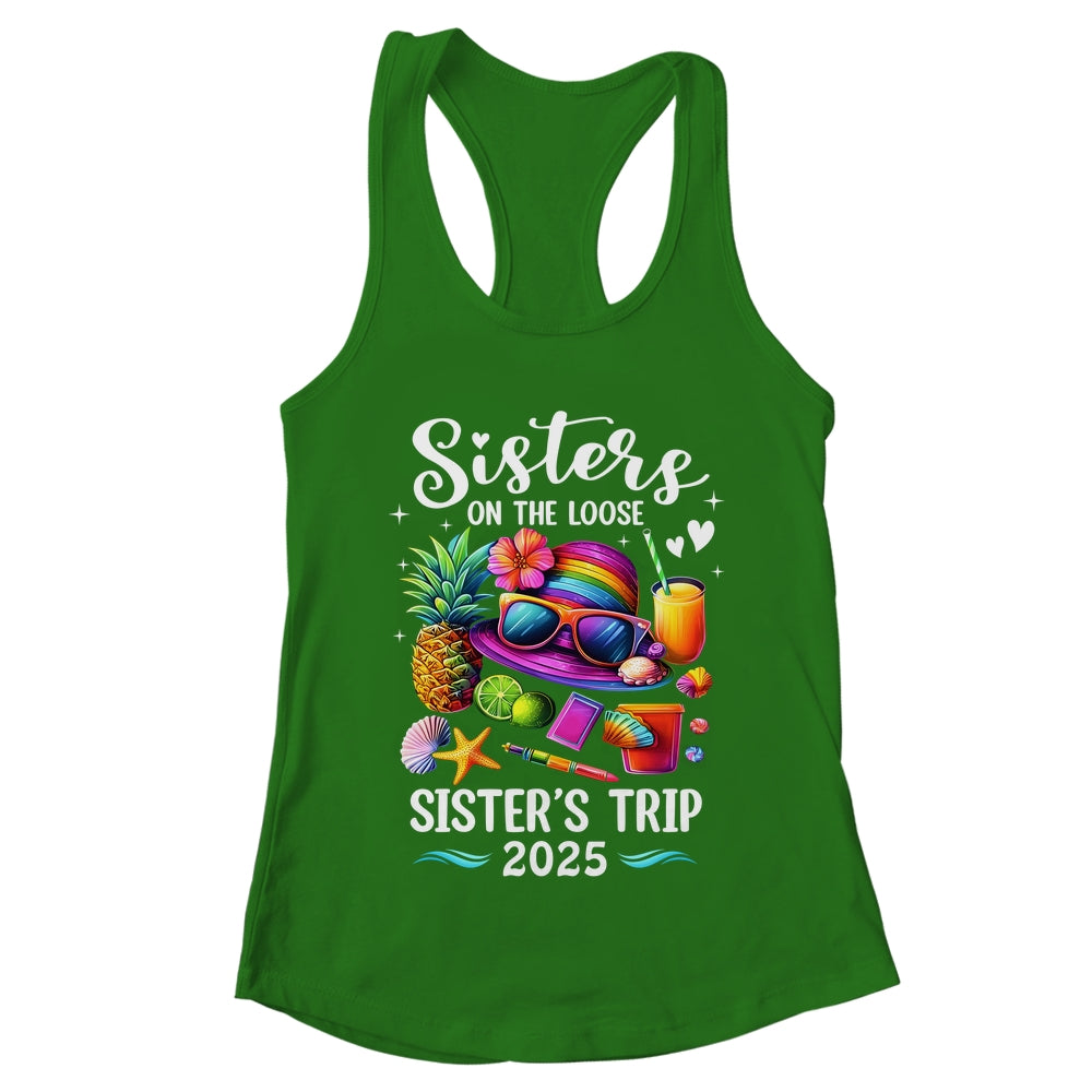 Sisters Trip 2025 Summer Cute Sister's On The Loose 2025 Shirt & Tank Top | teecentury