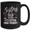 Sisters Trip 2025 Weekend Vacation Lover Girls Road Trip Mug | teecentury