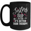 Sisters Trip 2025 Weekend Vacation Lover Girls Road Trip Mug | teecentury