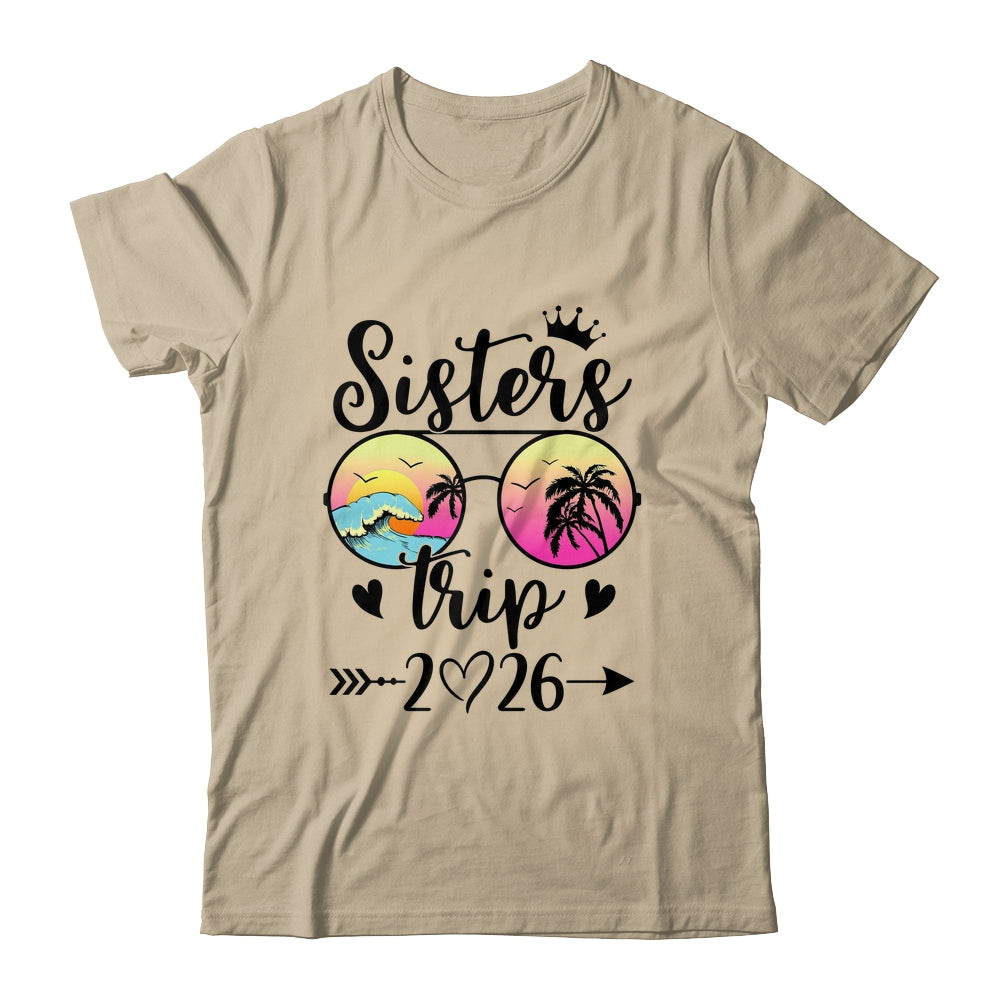 Sisters Trip 2026 Cute Girls Weekend Meeting Trip Women Shirt & Tank Top | teecentury