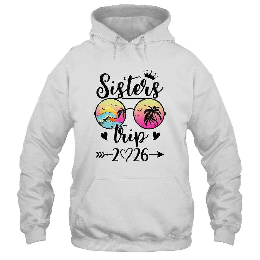 Sisters Trip 2026 Cute Girls Weekend Meeting Trip Women Shirt & Tank Top | teecentury