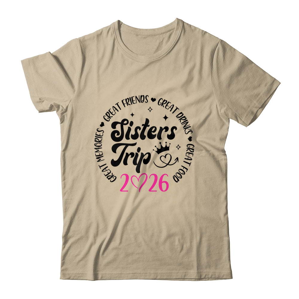 Sisters Trip 2026 Cute Girls Weekend Women Meeting Trip Shirt & Tank Top | teecentury