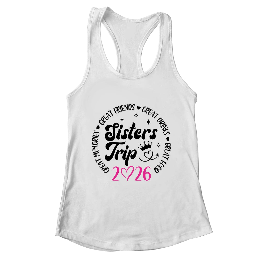 Sisters Trip 2026 Cute Girls Weekend Women Meeting Trip Shirt & Tank Top | teecentury