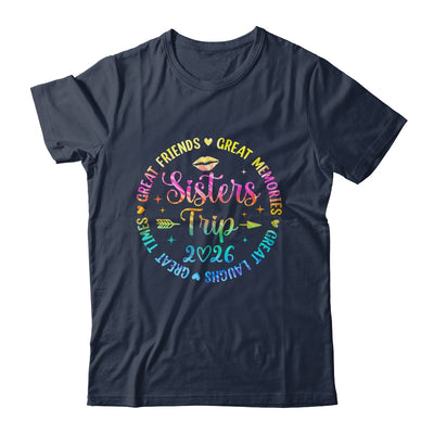 Sisters Trip 2026 Great Friends Laughs Memories Times Summer Shirt & Tank Top | teecentury