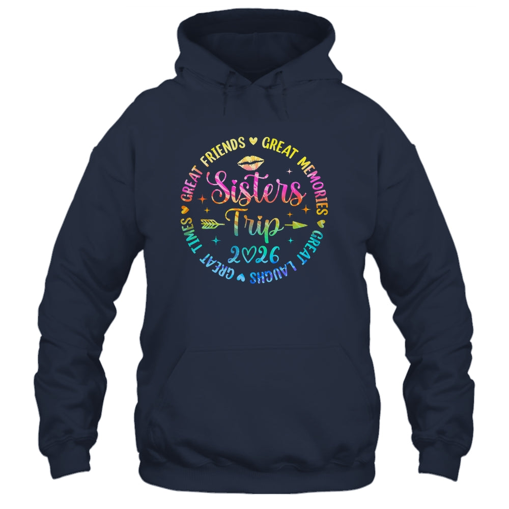 Sisters Trip 2026 Great Friends Laughs Memories Times Summer Shirt & Tank Top | teecentury